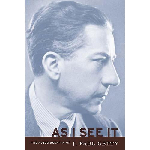 As I See It: The Autobiography of J. Paul Getty | Getty Store