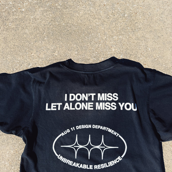 I Don't Miss Shirt (Black)