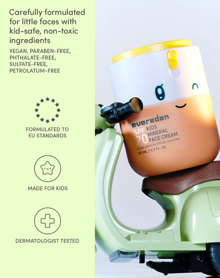 Carefully formulated for kids with clean, non-toxic ingredients

VEGAN, PARABEN-FREE, PHTHALATE-FREE, SULFATE-FREE, PETROLATUM-FREE

FORMULATED TO EU STANDARDS
MADE FOR KIDS
DERMATOLOGIST