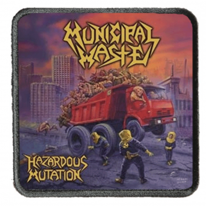 MUNICIPAL WASTE (Hazardous Mutation) Patch