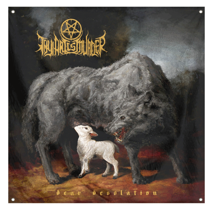 THY ART IS MURDER (Dear Desolation) Banner/Flag 42" X 42"